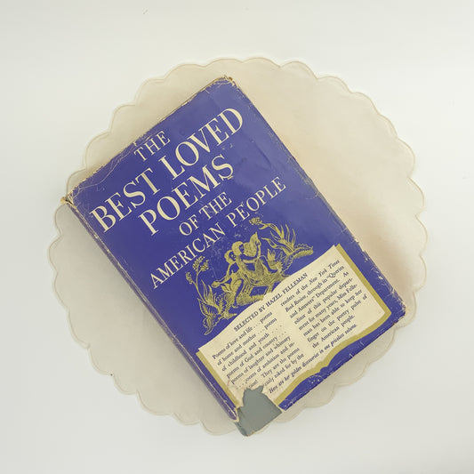 Vintage Poetry Book ‘The Best Loved Poems of the American People’ by Hazel Felleman - 1936